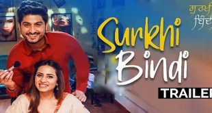 Zee Studios to release Punjabi film Surkhi Bindi on August 30, 2019