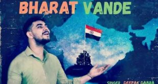 Enreel Music presents Deepak Dabra's new song Bharat Vande
