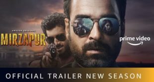 AMAZON PRIME VIDEO AND EXCEL MEDIA AND ENTERTAINMENT UNVEIL THE TRAILER FOR THE HIGHLY-ANTICIPATED AMAZON ORIGINAL SERIES MIRZAPUR SEASON 2
