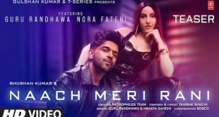 The teaser of Bhushan Kumar's Naach Meri Rani feat Nora-Guru is out now!