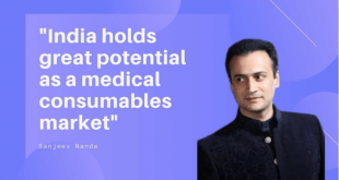 “India holds great potential as a medical consumables market”: Sanjeev Nanda