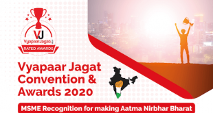 Vyapaar Jagat Convention & Awards all set to felicitate India’s achievers and entrepreneurs and create meaningful business dialogues